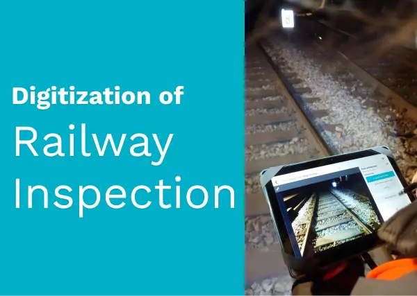 Digitization of Rail Track Inspection 